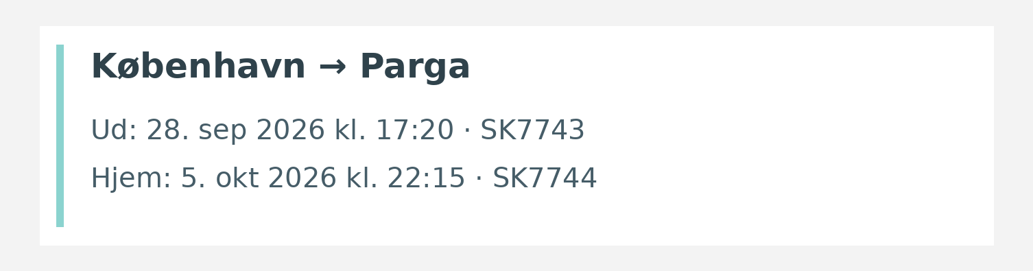 Fly fra København til Parga. Ud 28. sep 2026 kl. 17:20 · SK7743. Hjem 5. okt 2026 kl. 22:15 · SK7744.