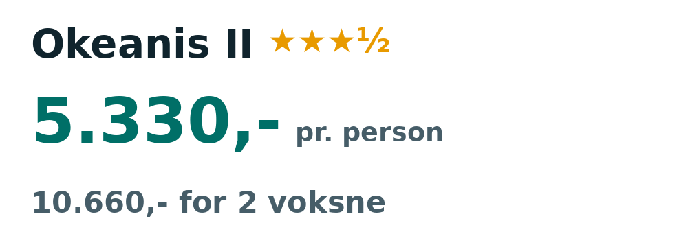 Prisoversigt fra Aalborg: 3. - 10. okt 26, 7 nætter, 5.330,- pr. person