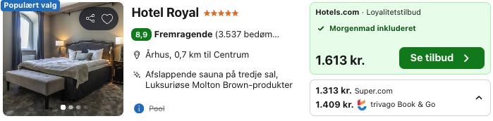 Se det aktuelle tilbud til Royal Århus