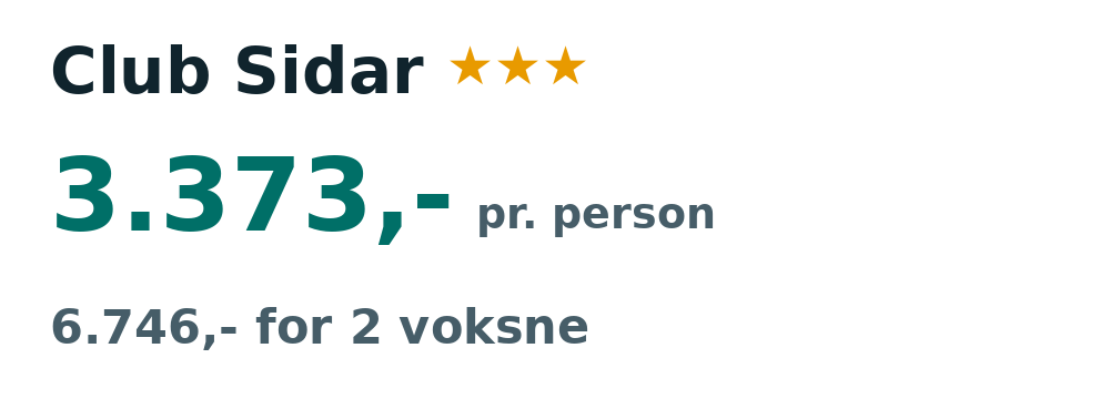 Prisoversigt fra Billund: 7. - 20. nov 26, 13 nætter, 3.373,- pr. person