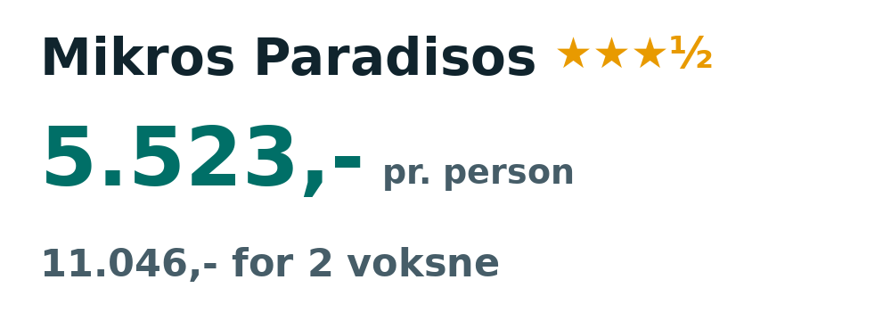 Prisoversigt fra Billund: 10. - 17. maj 27, 7 nætter, 5.523,- pr. person
