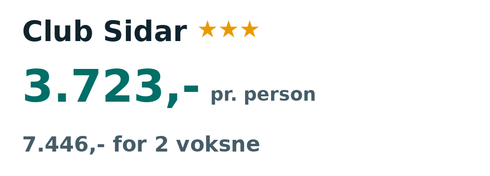 Prisoversigt fra Billund: 29. okt - 20. nov 26, 22 nætter, 3.723,- pr. person